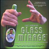 Glass Mirage *