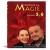 DVD Ecole de la Magie Vol. 5 et 6 (Dominique et Alexandra Duvivi