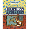 Illusions Visuelles Magiques Divertissantes & Scientifiques, Jea