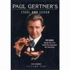 DVD Steel and Silver Vol.1 (Paul Gertner)