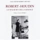 Robert HOUDIN - Le magicien de la science ( livre )