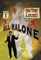 DVD ' On the loose - Volume 1 ' ( Bill Malone )