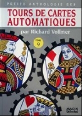 Petite anthologie des tours de cartes automatiques - Vollmer  - tome 9 livre